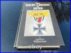 The Iron Cross of 1939 by Gordon Williamson