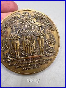 Vtg. RARE WW I 1917-1919 HEROES VICTORY BRONZE MEDALLION/MEDAL ORANGE COUNTY, CA